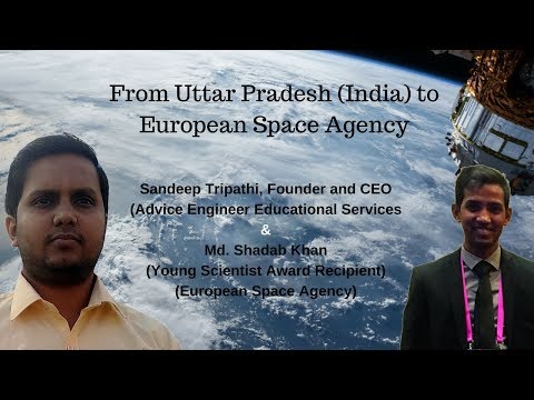 From India to European Space Agency - An interactive discussion with Md. Shadab Khan