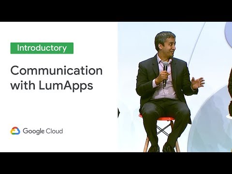 How Colgate Palmolive & Veolia enable Powerful Internal Communication with LumApps  (Cloud Next '19)