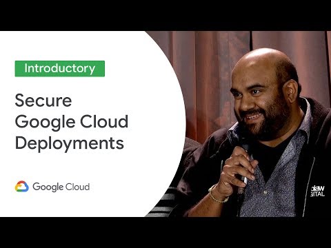 Secure Your Google Cloud Deployments Using Leading Security Partner Solutions (Cloud Next '19)