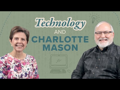 Technology and Charlotte Mason Homeschooling