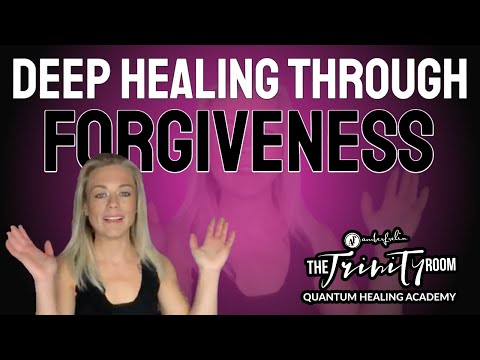The Power of Forgiveness - How to forgive yourself & others FINALLY! - The Trinity Room