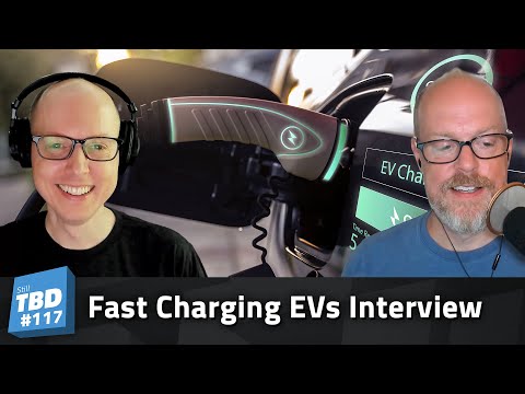 117: Battery Streak Interview - Fast Charging Batteries