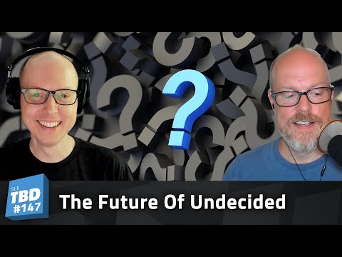 147: The Future of Undecided