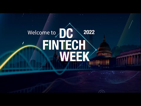 2022 DC FinTech Week Replay