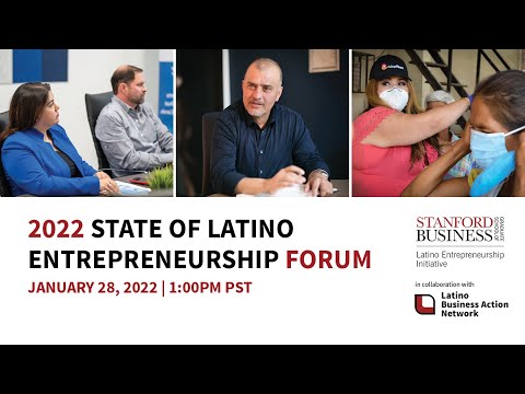 2022 State of Latino Entrepreneurship Forum