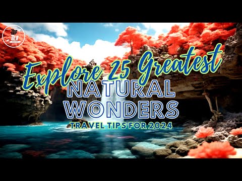 25 Greatest Natural Wonders of the World - Things To Know Before You Visit the World 2023