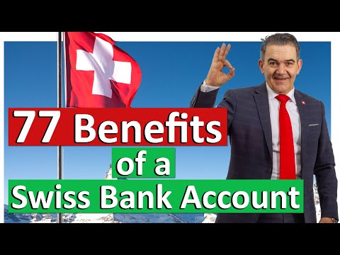 77 Reasons for Swiss Bank Account Opening