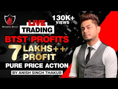 7 Lakhs ++ Live Trading Profits || BankNifty + Stocks || Anish Singh Thakur || Booming Bulls