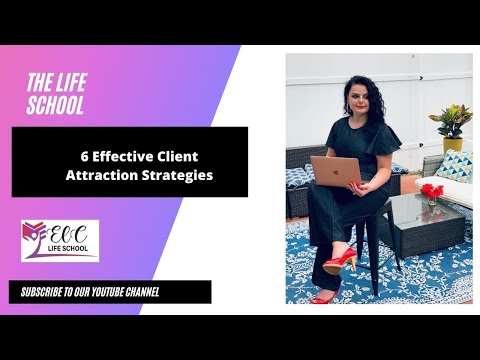 7 Organic Client Attraction Strategies for your Start up Business