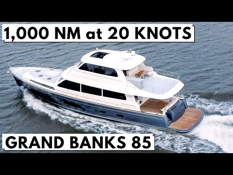 $9M+ GRAND BANKS 85 Power Motor Yacht Tour / 1,000 NM @ 20 Knots Fast Long Range Cruiser SuperYacht