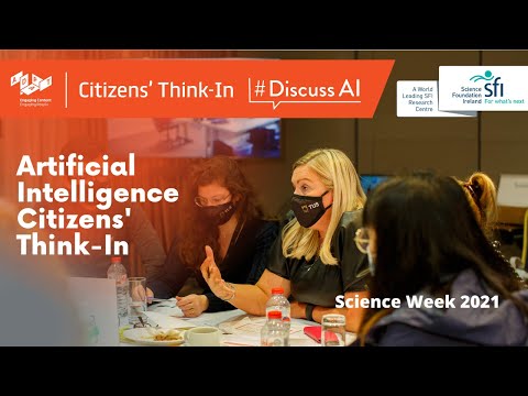 'Artificial Intelligence: Friend or Foe?' Adapt AI Citizens' Think In  - Science Week 2021 (part 1)
