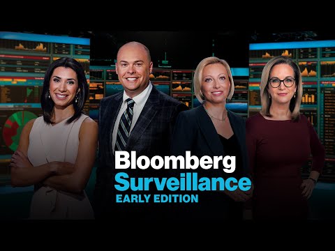 'Bloomberg Surveillance: Early Edition' Full (06/07/22)
