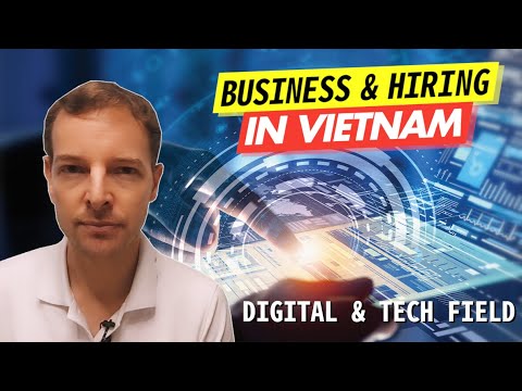  Business idea: building and hiring for digital company in Vietnam