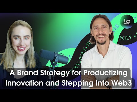 A Brand Strategy for Productizing Innovation and Stepping Into Web 3 - Luca Dell'Orletta @Nestle'
