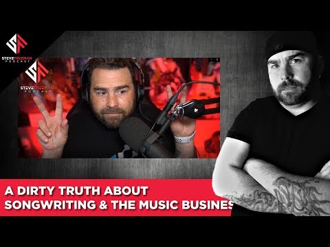 A Dirty Truth About Songwriting & The Music Business