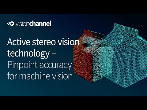 Active stereo vision technology - Pinpoint accuracy for machine vision