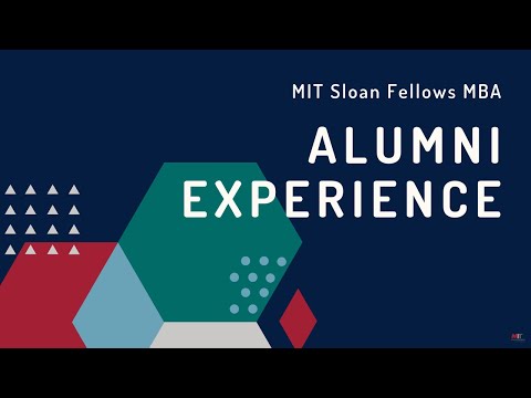 Alumni Experience Series: MIT Sloan Fellows MBA Student Life