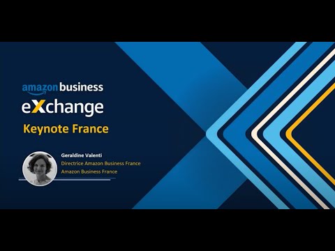 Amazon Business Exchange 2021 - France Country Keynote