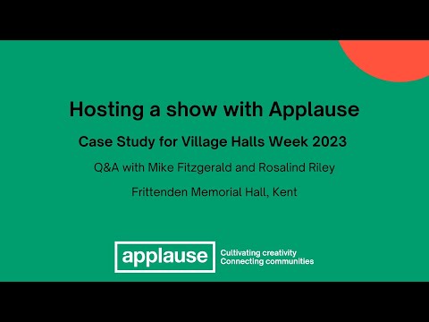 Applause Rural Touring Case Study - Frittenden Village Hall