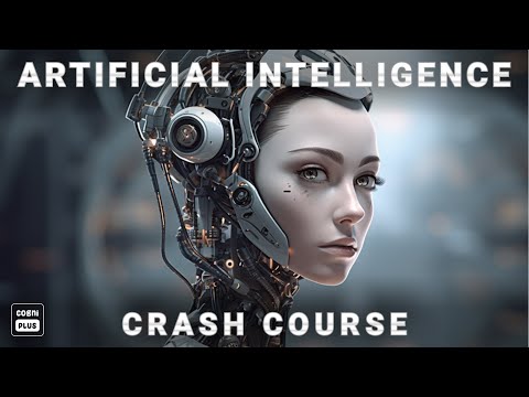Artificial Intelligence Crash Course 2023: A Comprehensive Guide to AI