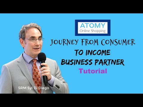ATOMY Journey From Consumer to Income Business Partner | Tutorial [24 Min]