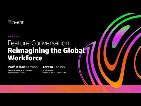 AWS re:Invent 2020: Press Feature Conversation: Reimagining the Global Workforce