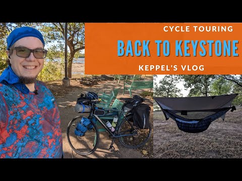 Back to Keystone | Cycle Touring | Keppel's Vlog 19 | Sand Springs, Okla.