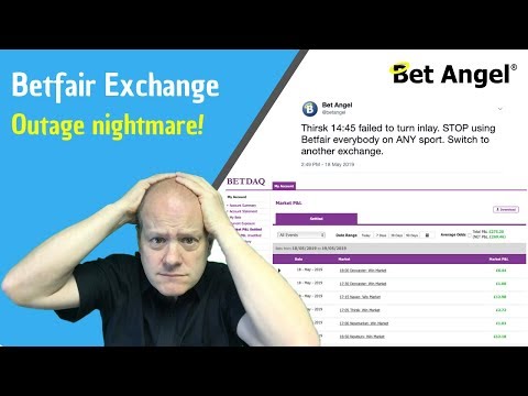 Betfair trading | Betfair betting exchange outage - Peter Webb | Bet Angel |