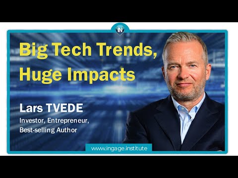 Big Tech Trends, Huge Impacts - Lars Tvede