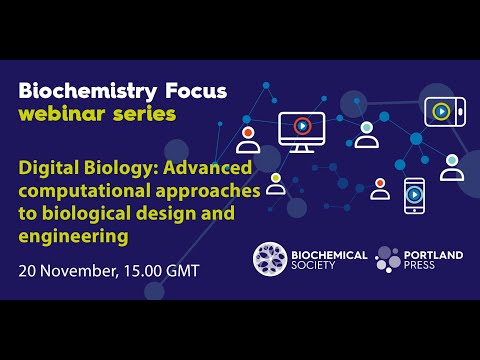 Biochemistry Focus webinar series: Digital Biology