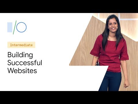 Building Successful Websites: Case Studies for Mature and Emerging Markets (Google I/O ’19)