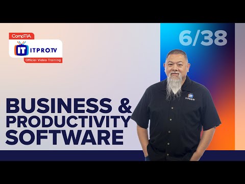 Business & Productivity Software | CompTIA IT Fundamentals+ (FC0-U61) | Free Course from ITProTV