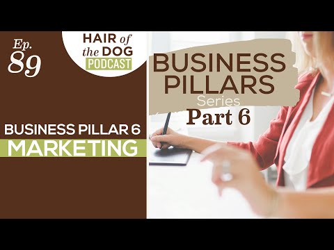 Business Pillar 6 - Marketing