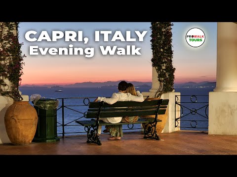 Capri, Italy Evening Walking Tour - 4K - with Captions!