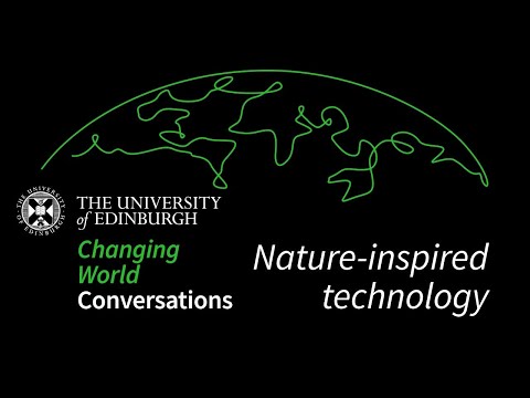 Changing World Conversations: Nature-inspired technologies