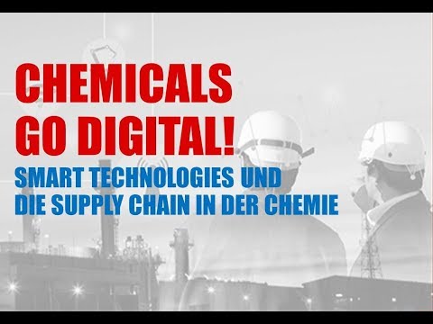 Chemicals Go Digital! Smart technologies und die Supply Chain - Webcast (Deutsch)