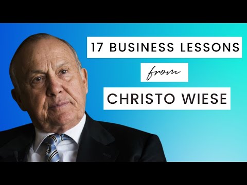 CHRISTO WIESE | 17 BUSINESS LESSONS