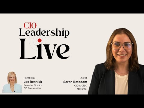 CIO Leadership Live with Sarah Betadam, CIO, CISO, Novanta