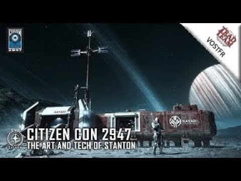 CitizenCon 2947 - Art et technologie de Stanton