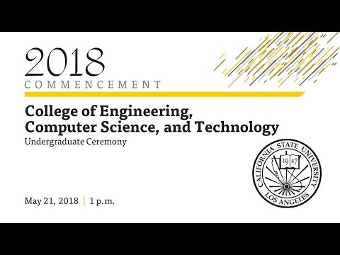 College of Engineering, Computer Science, and Technology Undergraduate Ceremony