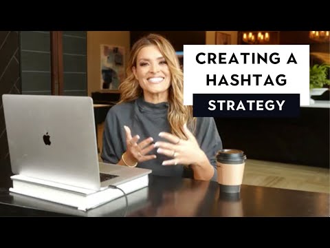 Creating a Hashtag Strategy for Your Business