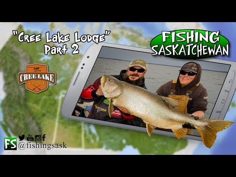 Cree Lake Lodge Adventure Part 2