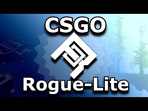 CS:GO Rogue-Lite Mode - (Translated from Orelstealth's original)