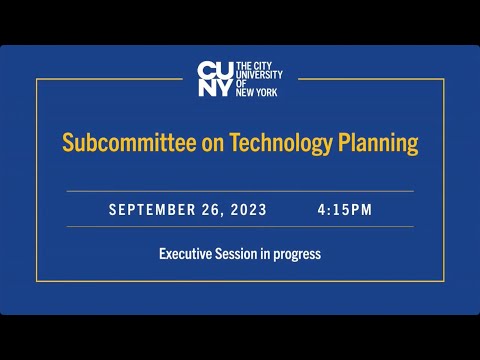 CUNY Board of Trustees Subcommittee on Technology Planning 092623