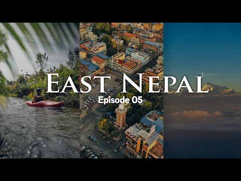 DHARAN, BASANTAPUR & BARA | EAST NEPAL |