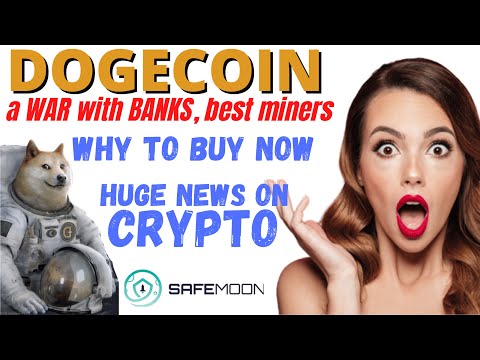 Dogecoin News: Europeans get into crypto, Banks fight back,catalyst to $1 INEVITABLE,Safemoon Update