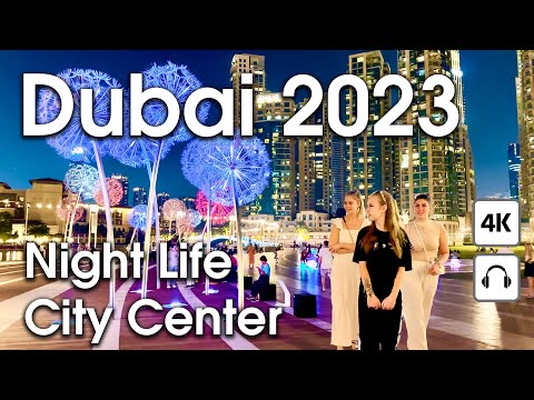 Dubai  Night Life, Amazing City Center [ 4K ] Night Walking Tour