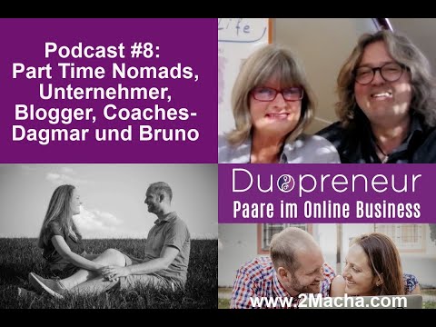 Duopreneur-Podcast für Paare im Online Business: #8 Part Time Nomads – Dagmar und Bruno im Interview