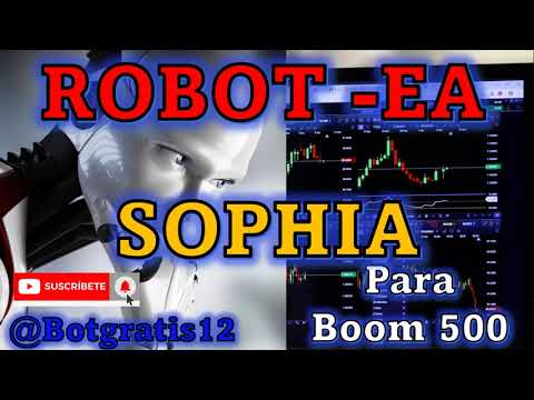 EA SOPHIA Robot para Trading, Bot para Mercados Sintéticos, Forex MT5 - MT4