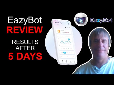 Eazybot Review - EazyBot Trading Bot Results After 5 Days